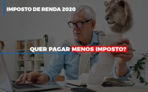 Imposto De Renda 2020 - Contabilidade em Itaquera - SP | Logax Assessoria Contábil